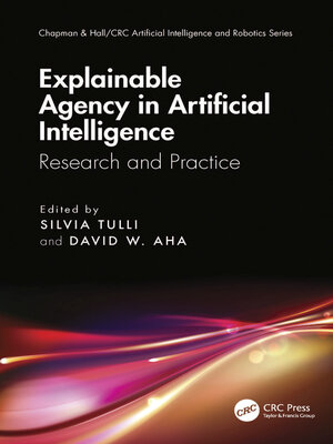 cover image of Explainable Agency in Artificial Intelligence